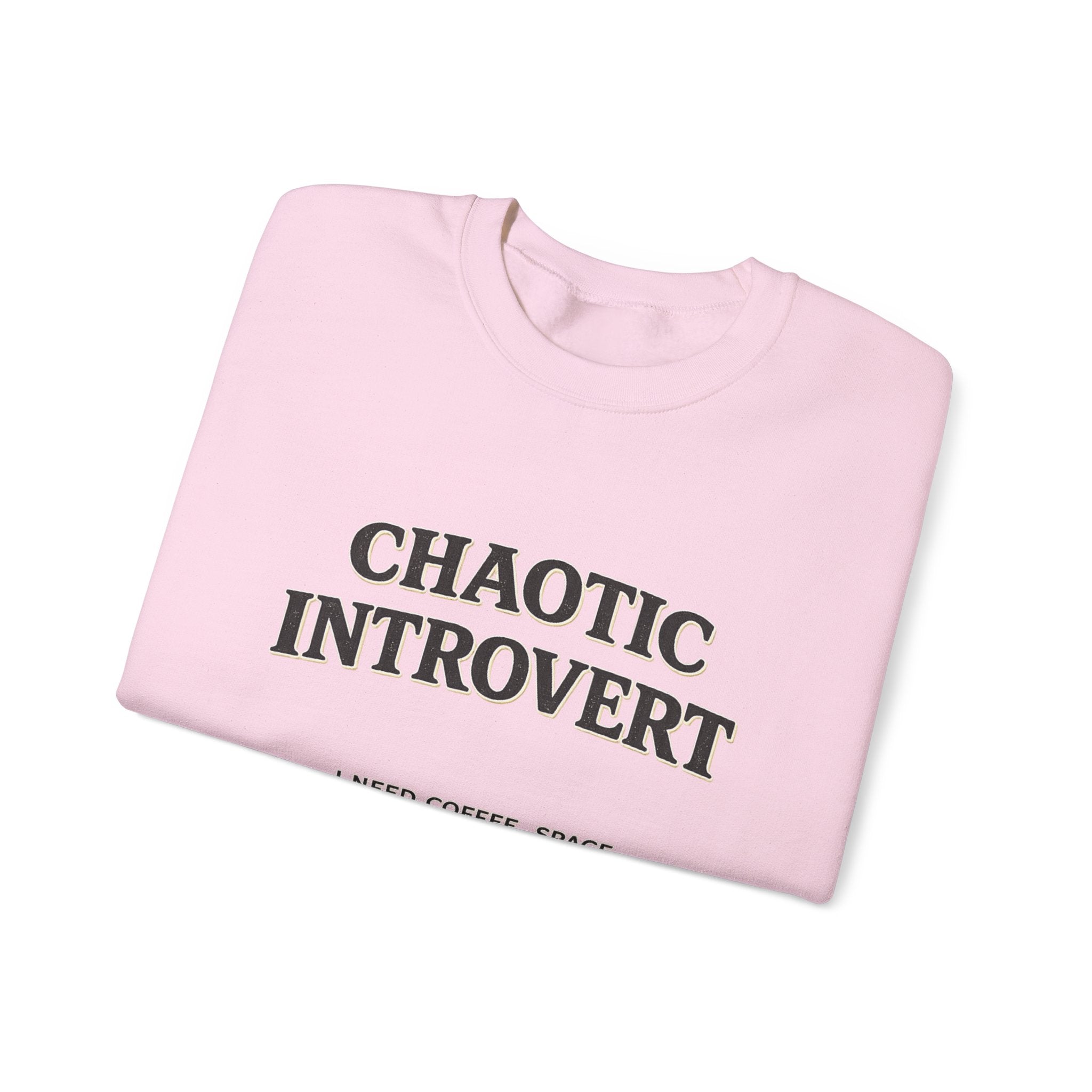 Soft Chaos - Chaotic Introvert Sweatshirt — Crewneck