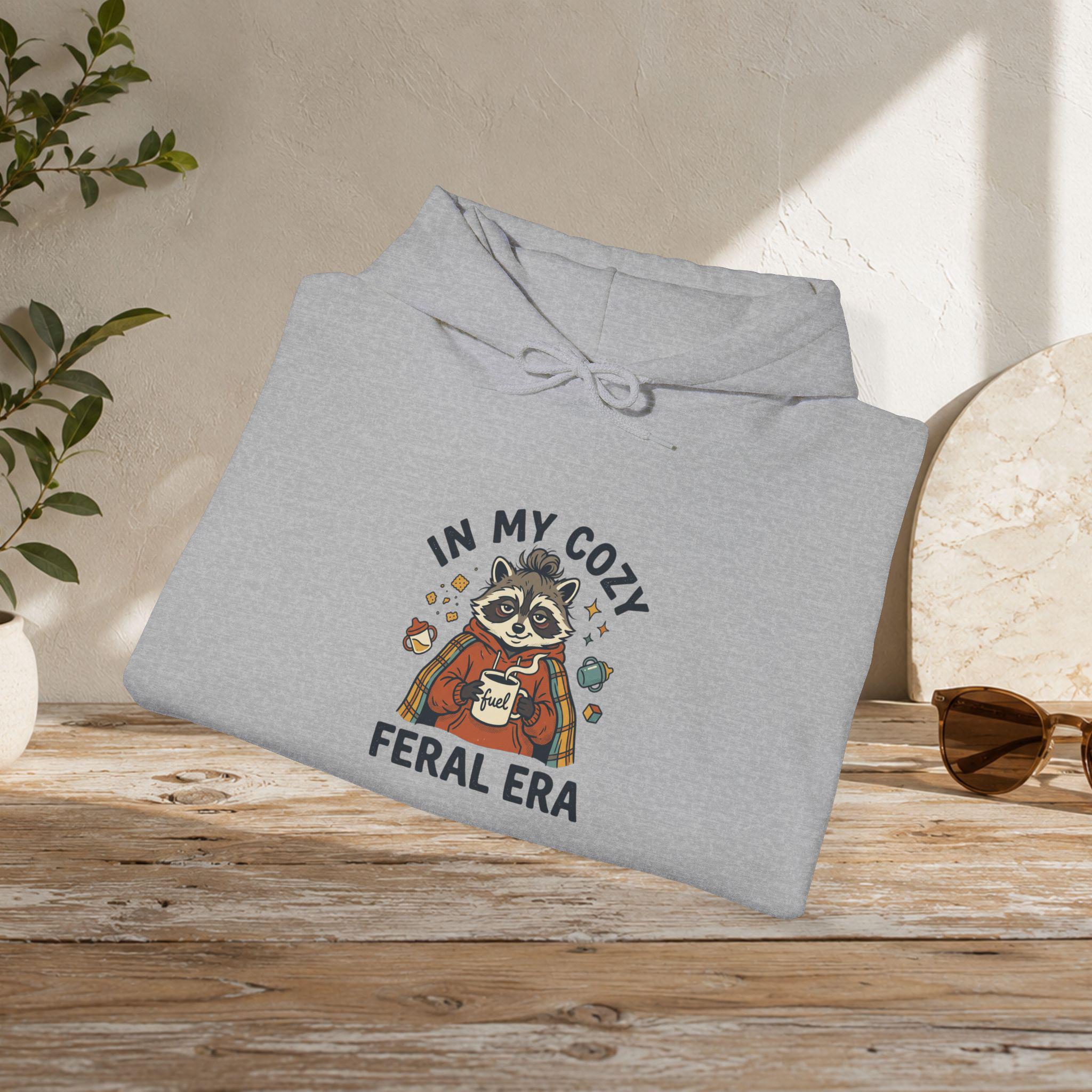 Cozy Feral Era Raccoon Hoodie | Chaotic Introvert Humor Sweatshirt