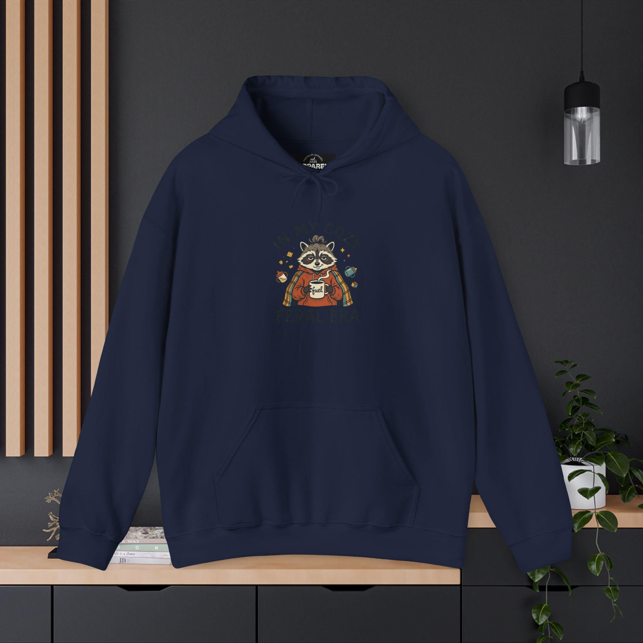 Cozy Feral Era Raccoon Hoodie | Chaotic Introvert Humor Sweatshirt